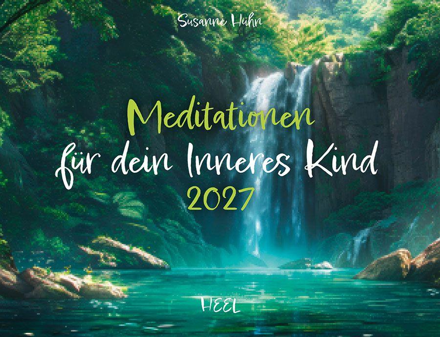 Vorderes Coverbild Meditationen für dein Inneres Kind Kalender 2027