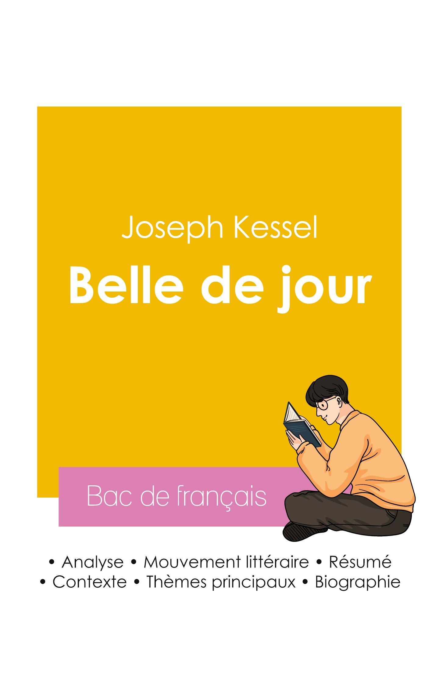 Vorderes Coverbild Réussir son Bac de français 2026 : Analyse du roman Belle de jour de Joseph Kessel