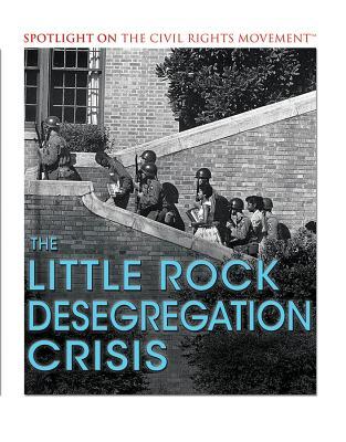 Vorderes Coverbild The Little Rock Desegregation Crisis