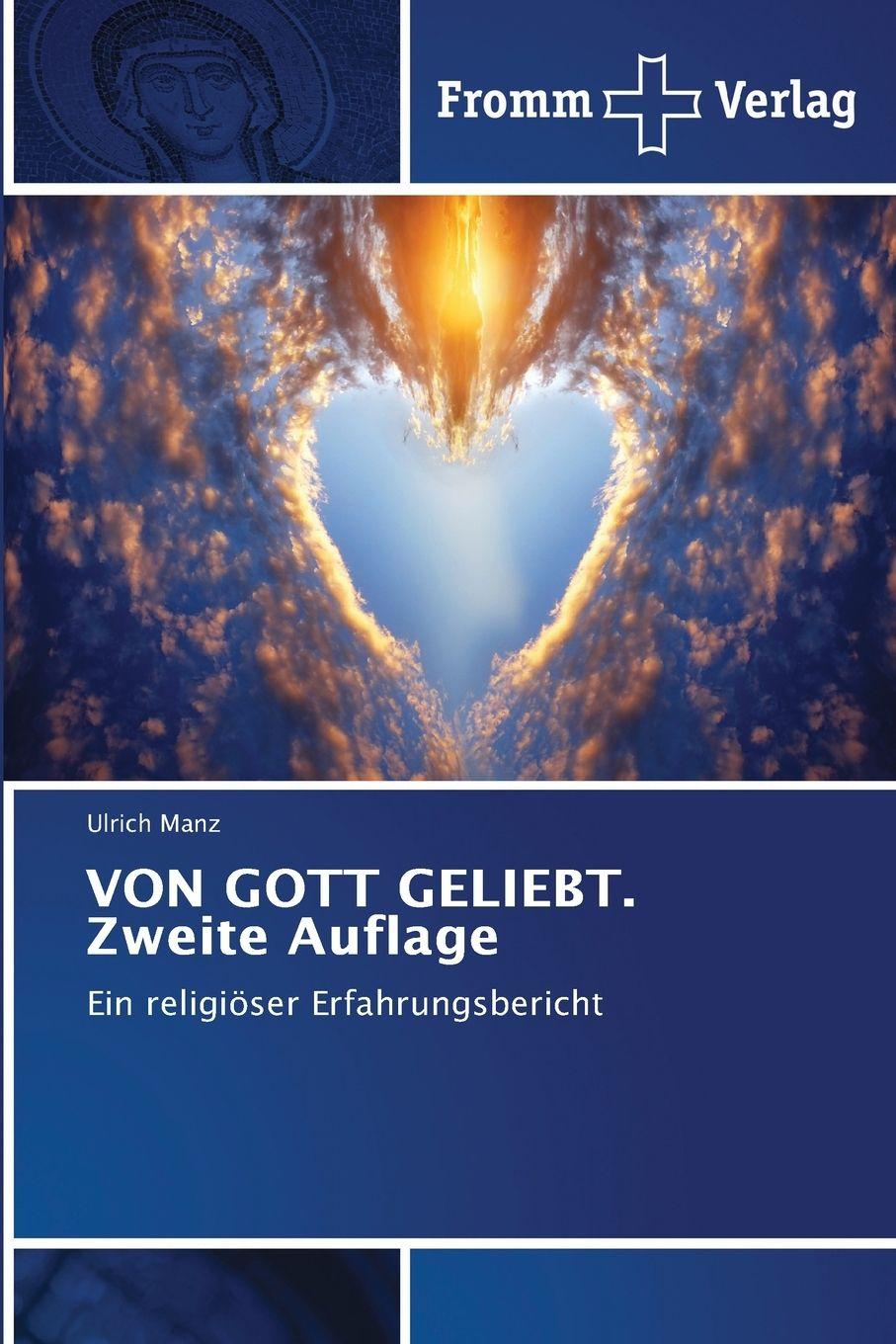 Vorderes Coverbild VON GOTT GELIEBT. Zweite Auflage