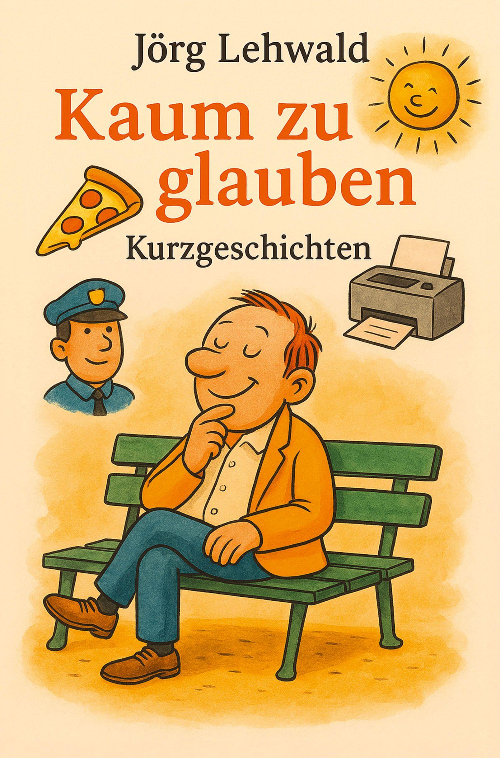 Vorderes Coverbild Kaum zu glauben