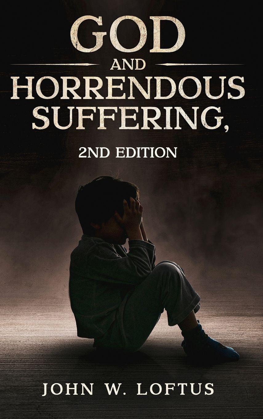 Vorderes Coverbild God and Horrendous Suffering, 2nd Ed.