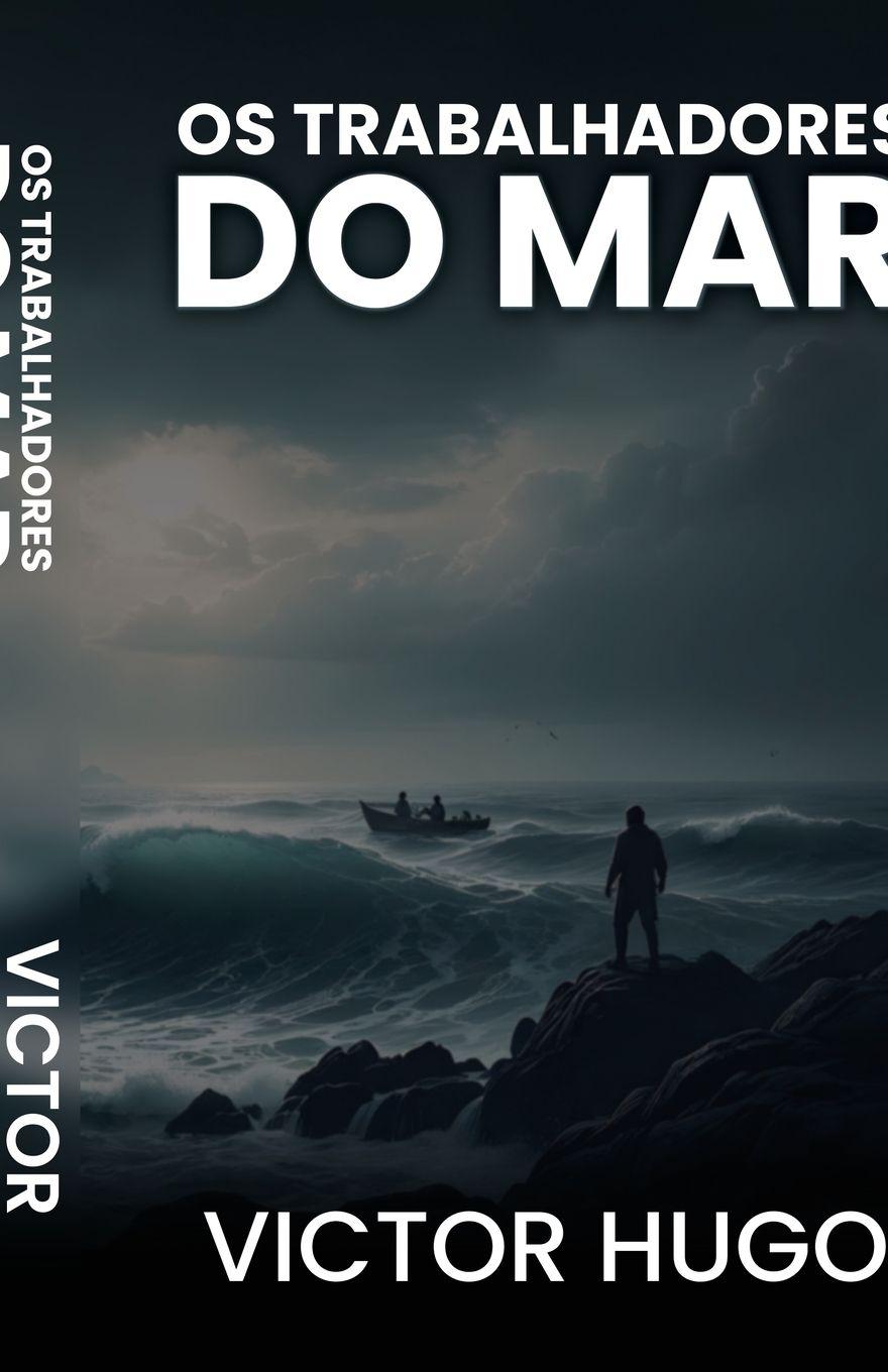 Vorderes Coverbild Os Trabalhadores do Mar