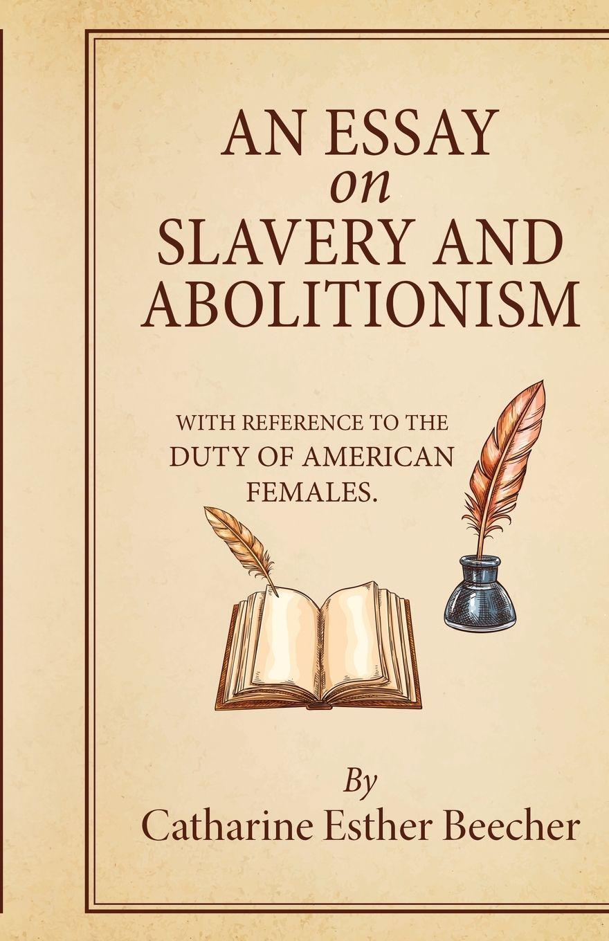 Vorderes Coverbild An Essay on Slavery and Abolitionism