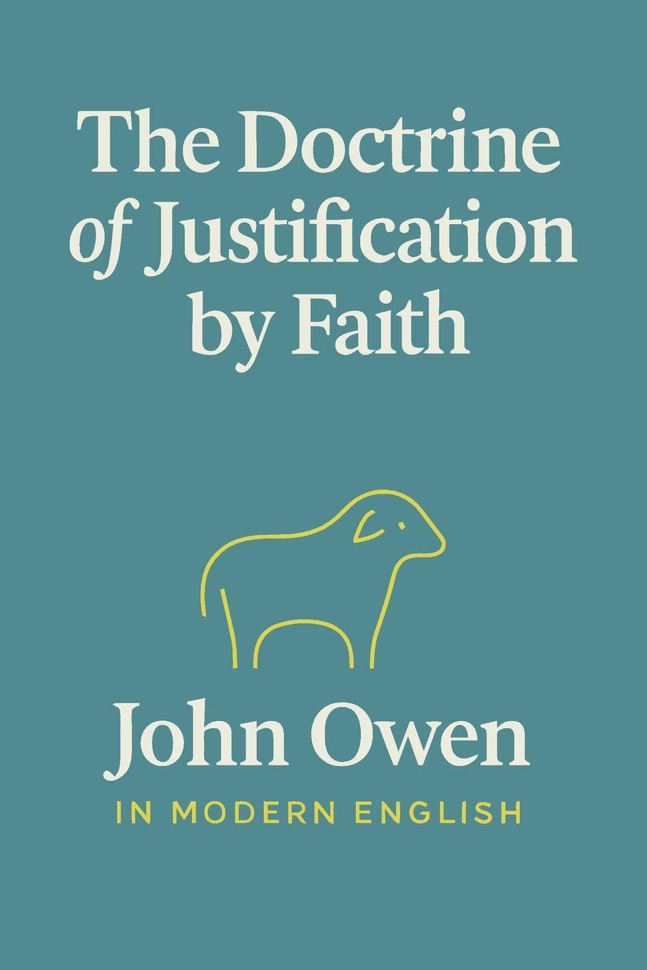 Vorderes Coverbild The Doctrine of Justification by Faith (In Modern English)