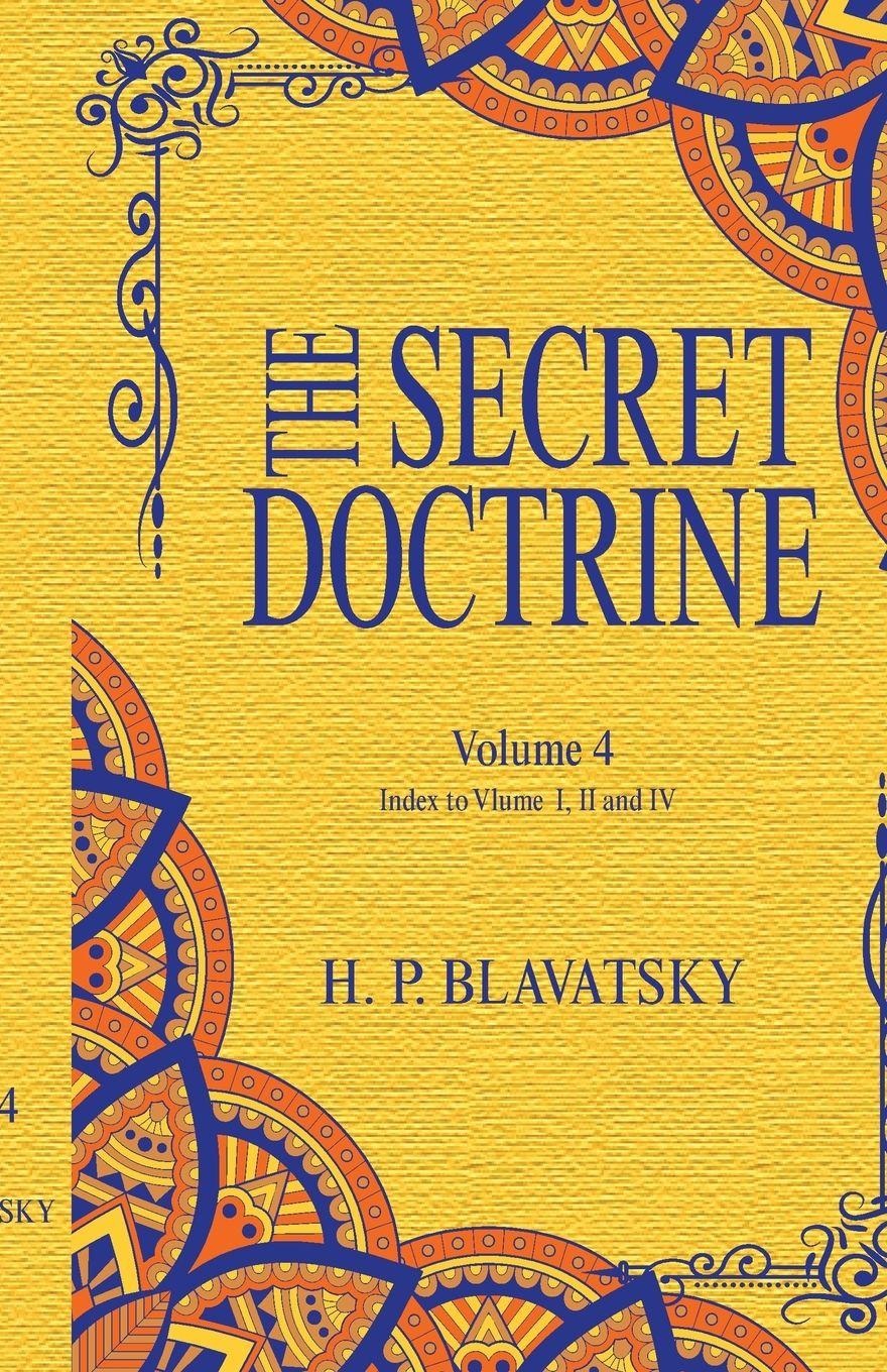 Vorderes Coverbild The Secret Doctrine, Volume IV