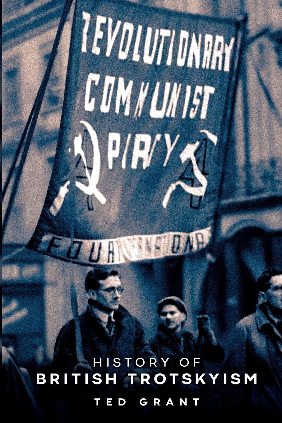 Vorderes Coverbild The History of British Trotskyism