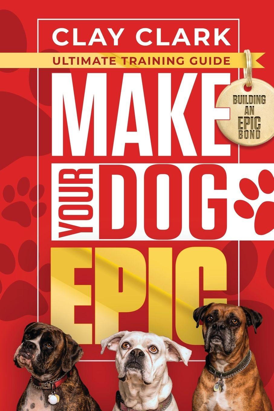 Vorderes Coverbild Make Your Dog Epic