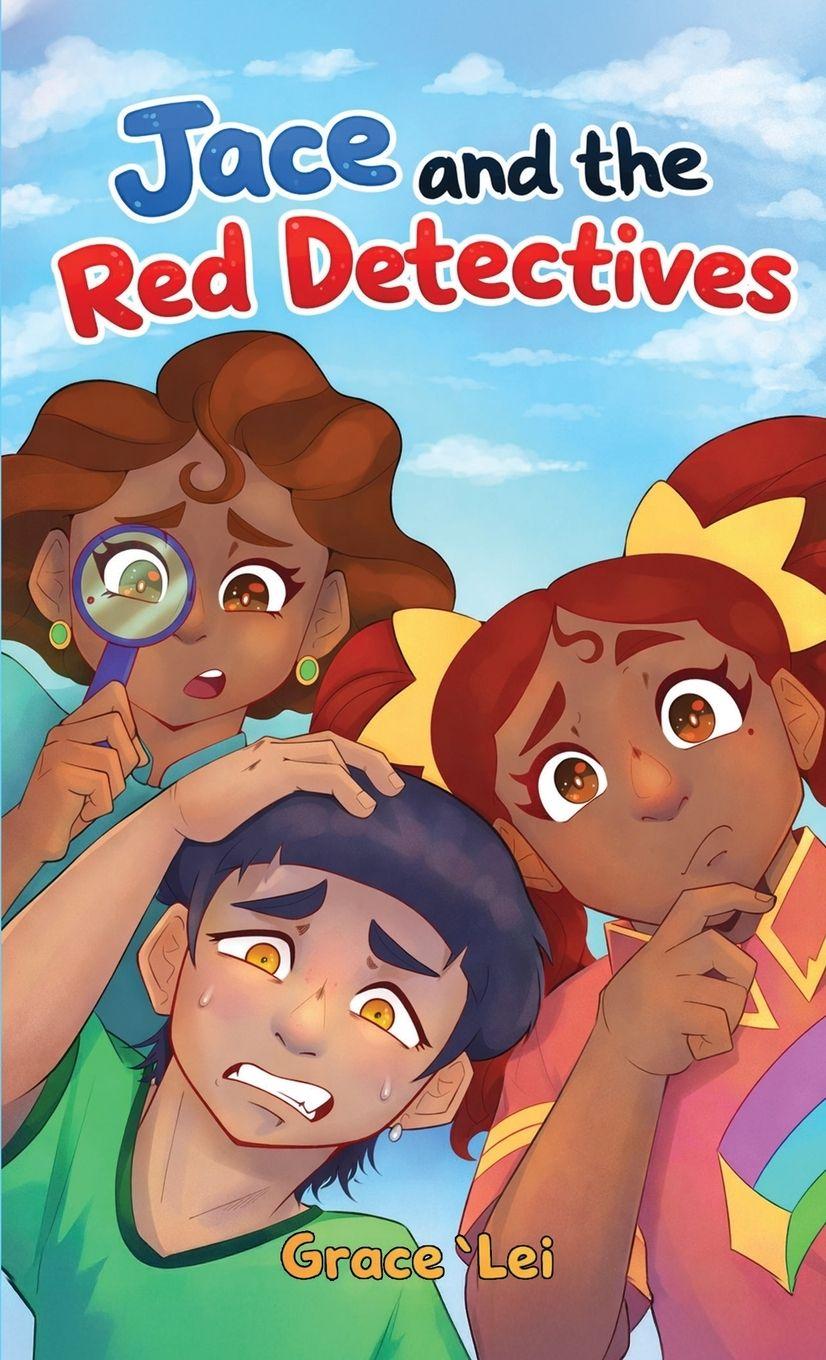 Vorderes Coverbild Jace and The Red Detectives