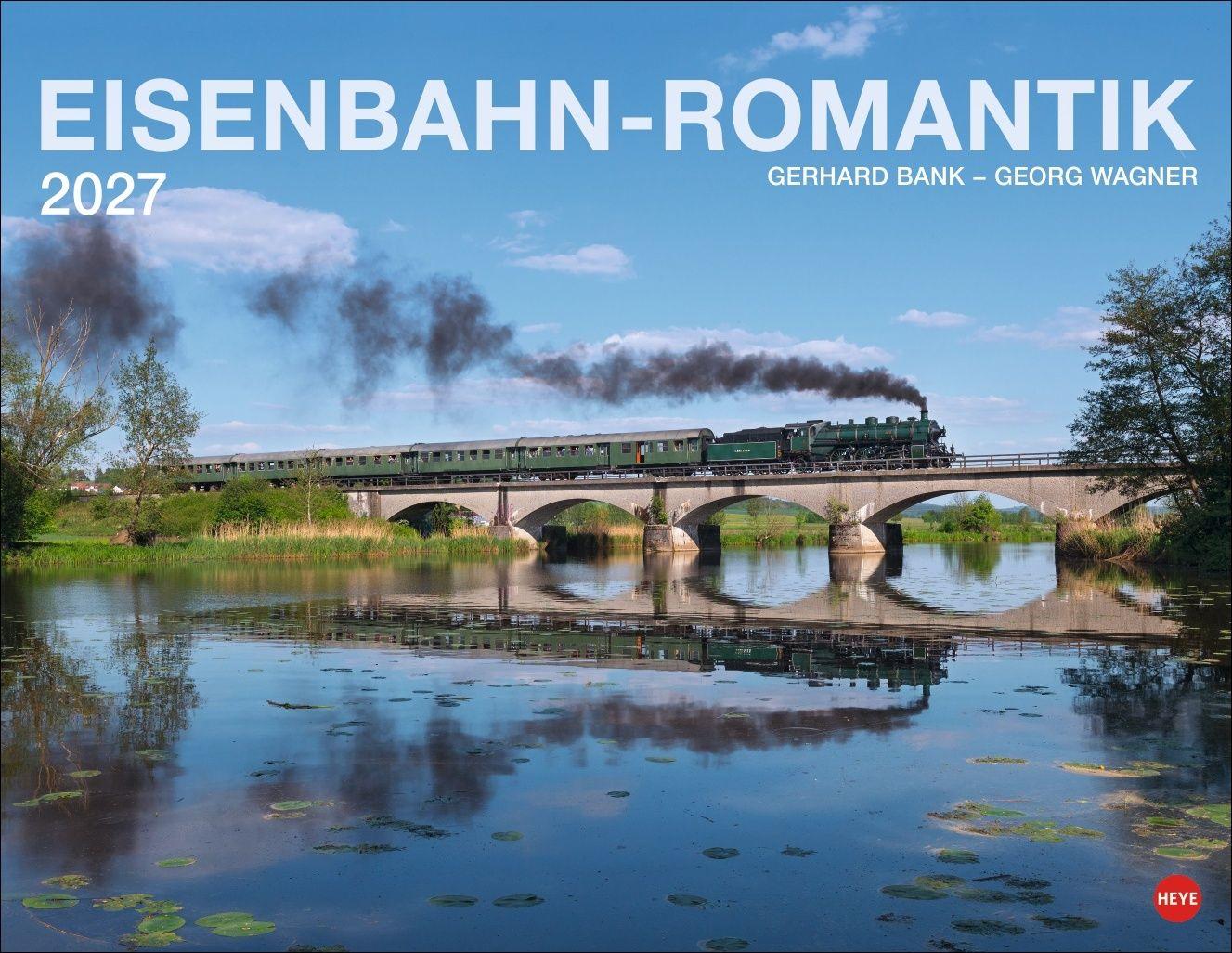 Vorderes Coverbild Eisenbahn-Romantik Posterkalender 2027