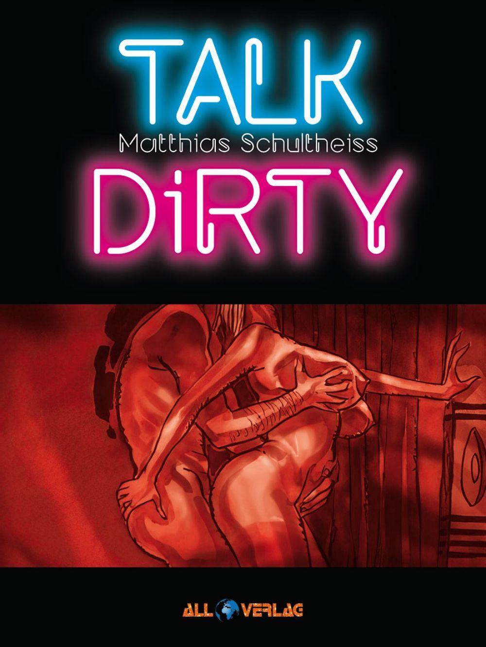 Vorderes Coverbild Talk Dirty 1