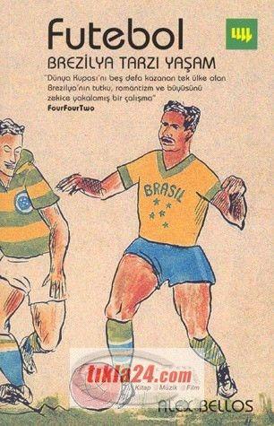 Vorderes Coverbild Futebol - Brezilya Tarzi Yasam