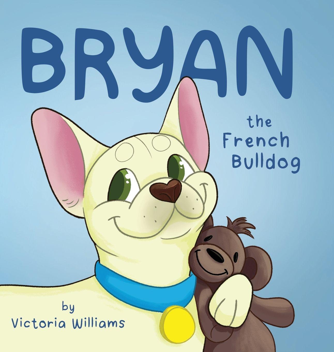 Vorderes Coverbild Bryan the French Bulldog