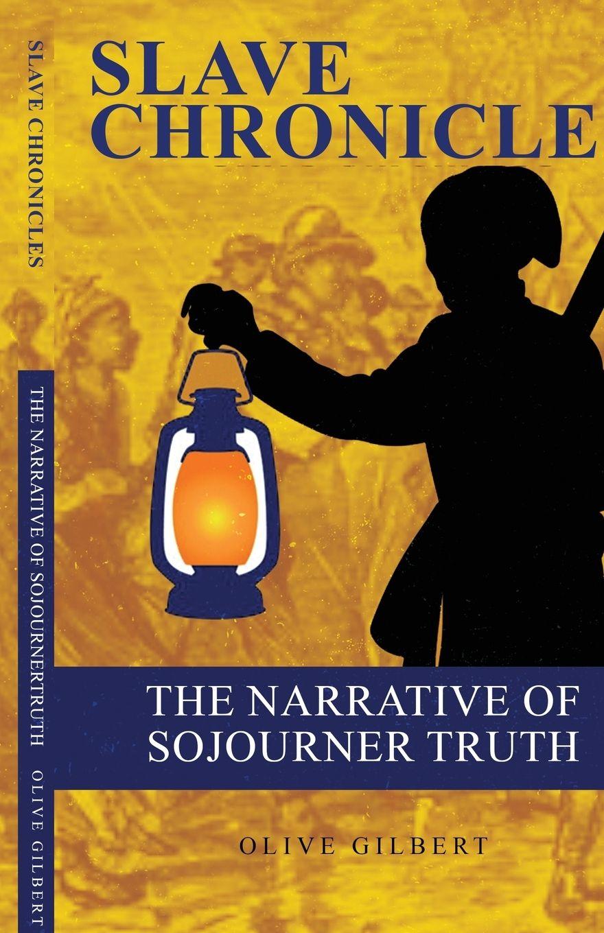 Vorderes Coverbild THE NARRATIVE OF SOJOURNER TRUTH
