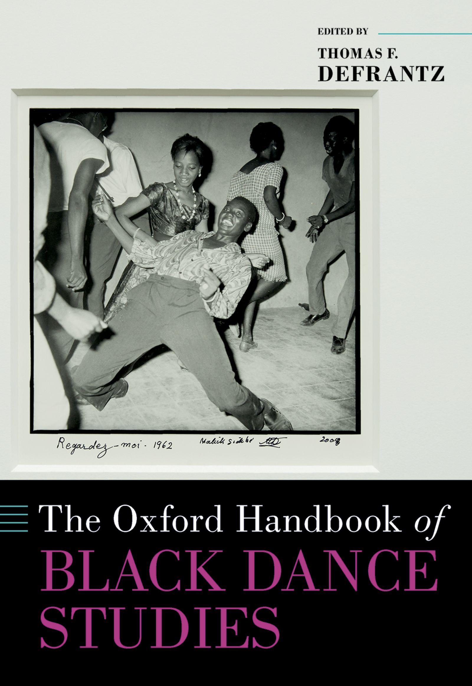 Vorderes Coverbild The Oxford Handbook of Black Dance Studies