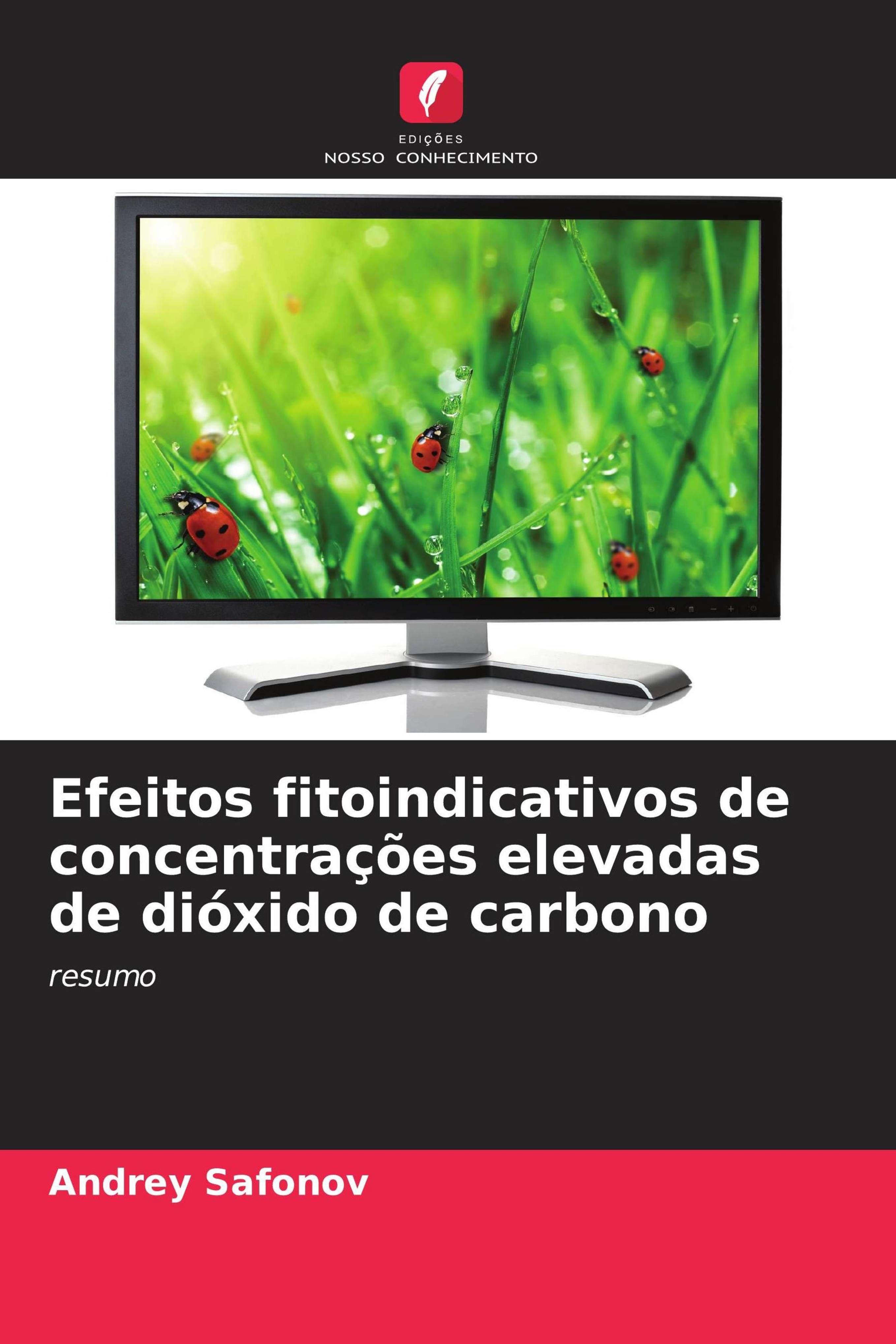 Vorderes Coverbild Efeitos fitoindicativos de concentrações elevadas de dióxido de carbono
