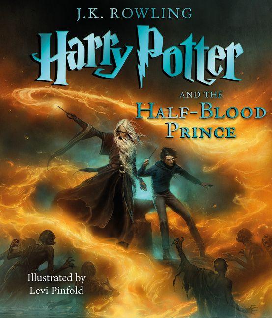 Vorderes Coverbild Harry Potter and the Half-Blood Prince: The Illustrated Edition (Harry Potter, Book 6)