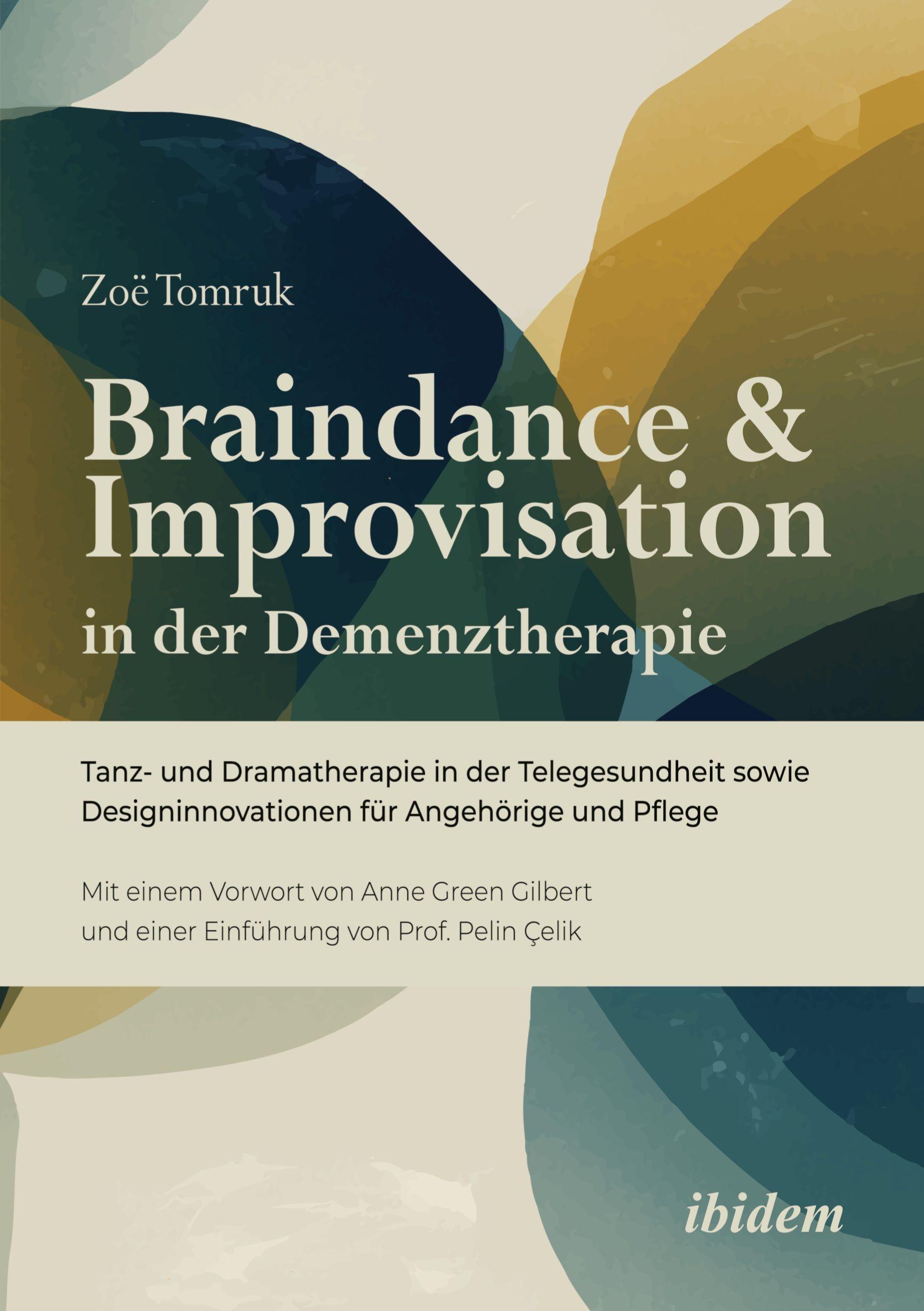 Vorderes Coverbild Braindance & Improvisation in der Demenztherapie