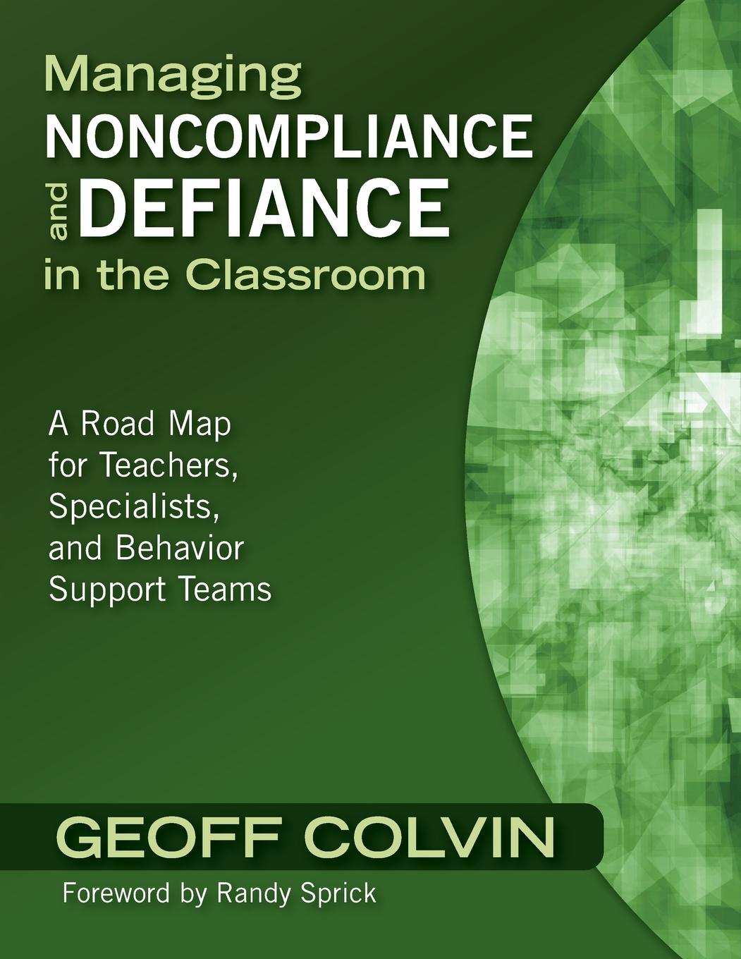 Vorderes Coverbild Managing Noncompliance and Defiance in the Classroom