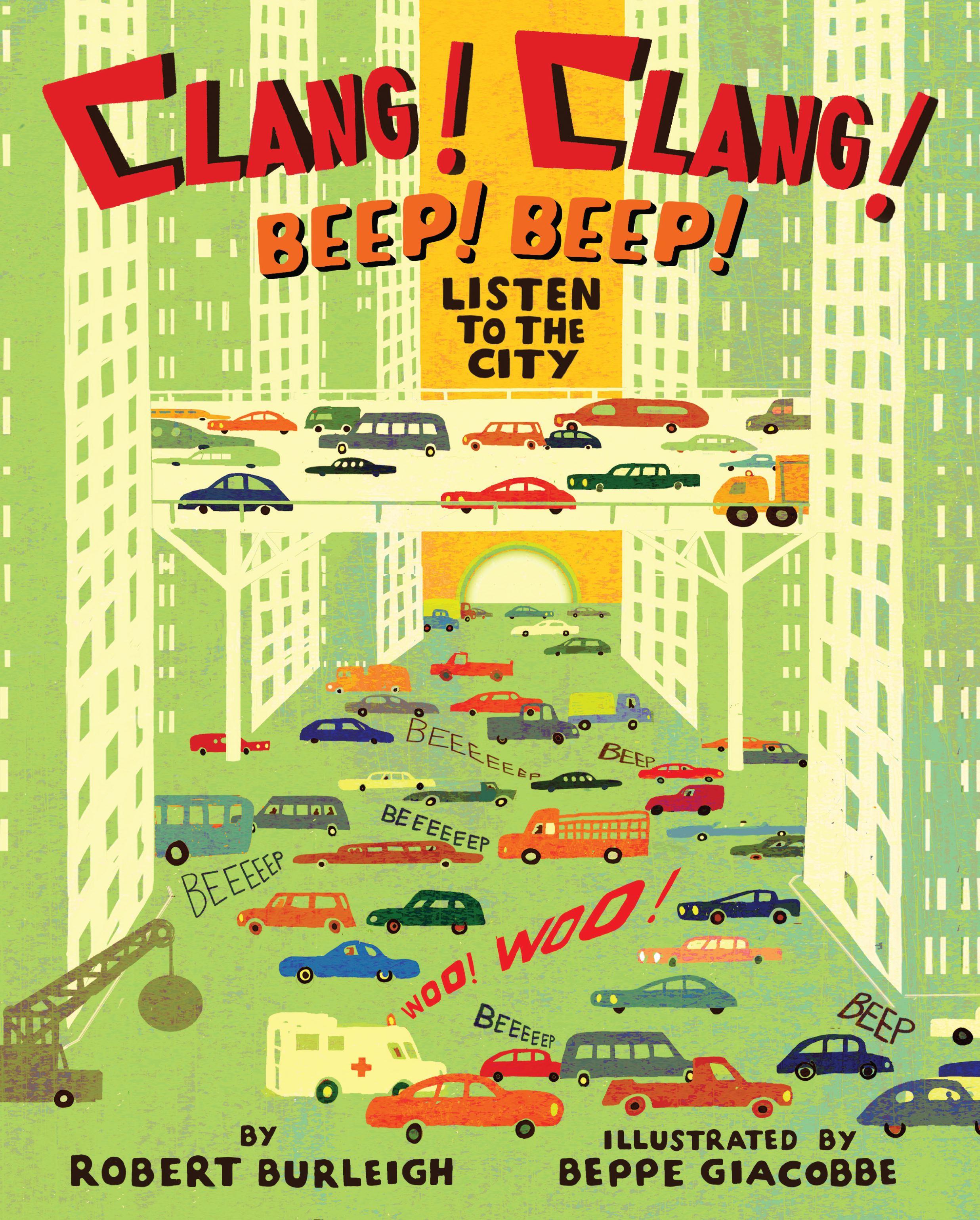Vorderes Coverbild Clang! Clang! Beep! Beep!: Listen to the City