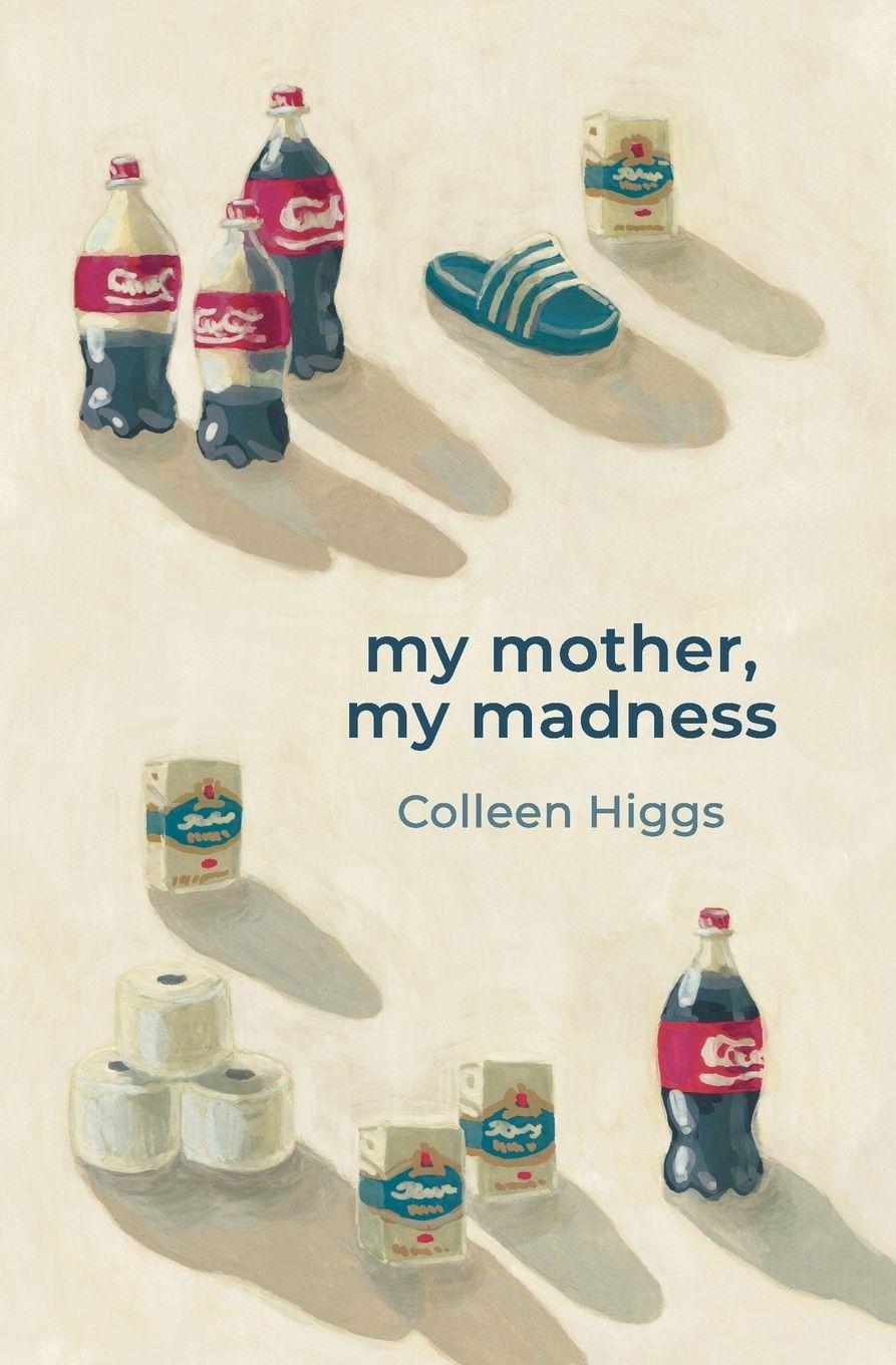 Vorderes Coverbild My Mother My Madness