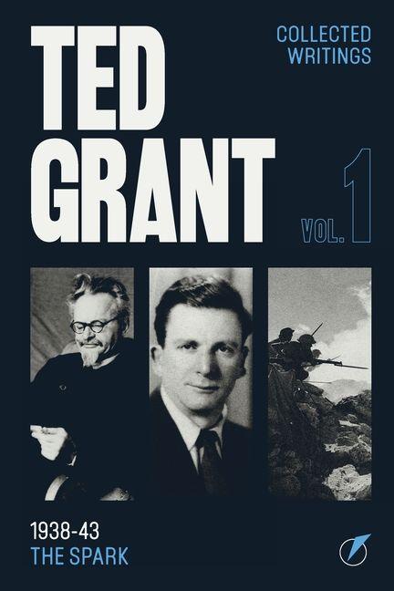 Vorderes Coverbild The Writings of Ted Grant, Volume 1