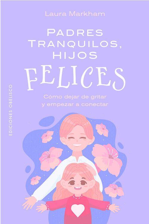 Beispielinhalt (Bild) Padres Tranquilos, Hijos Felices