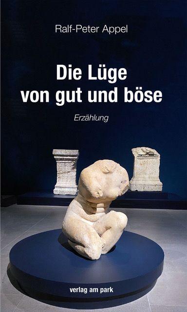 Vorderes Coverbild Die Lüge von gut und böse