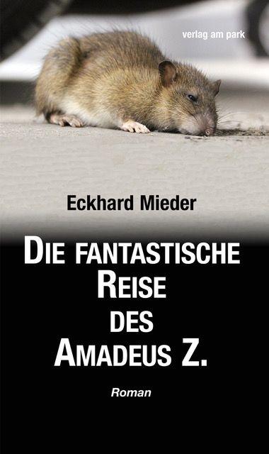 Vorderes Coverbild Die fantastische Reise des Amadeus Z.