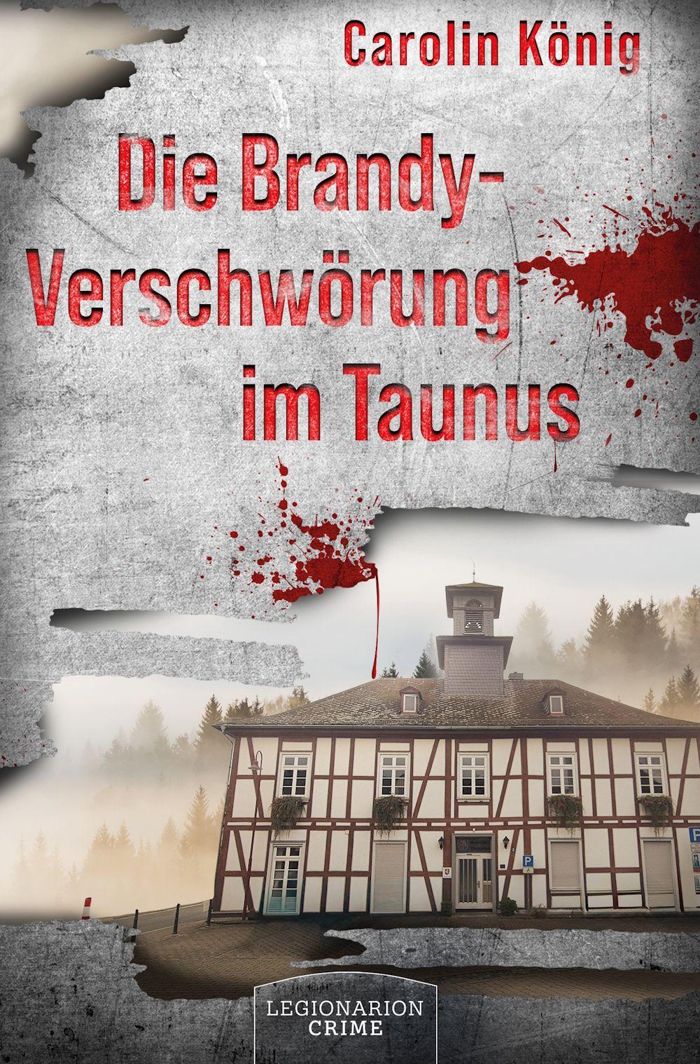Vorderes Coverbild Die Brandy-Verschwörung im Taunus
