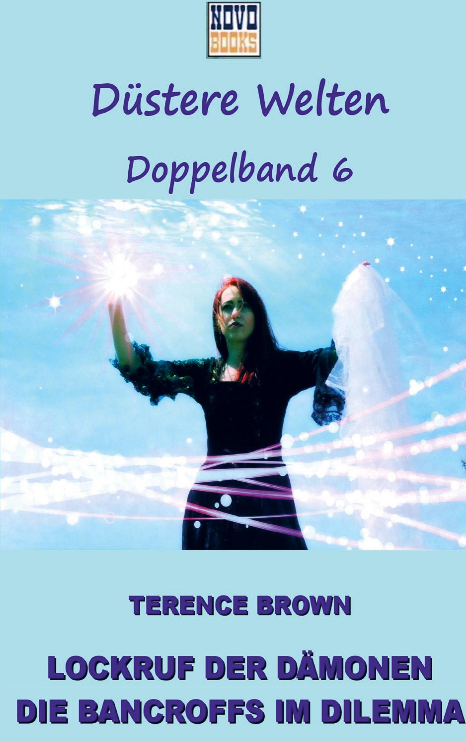 Vorderes Coverbild Lockruf der Dämonen / Die Bancroffs im Dilemma