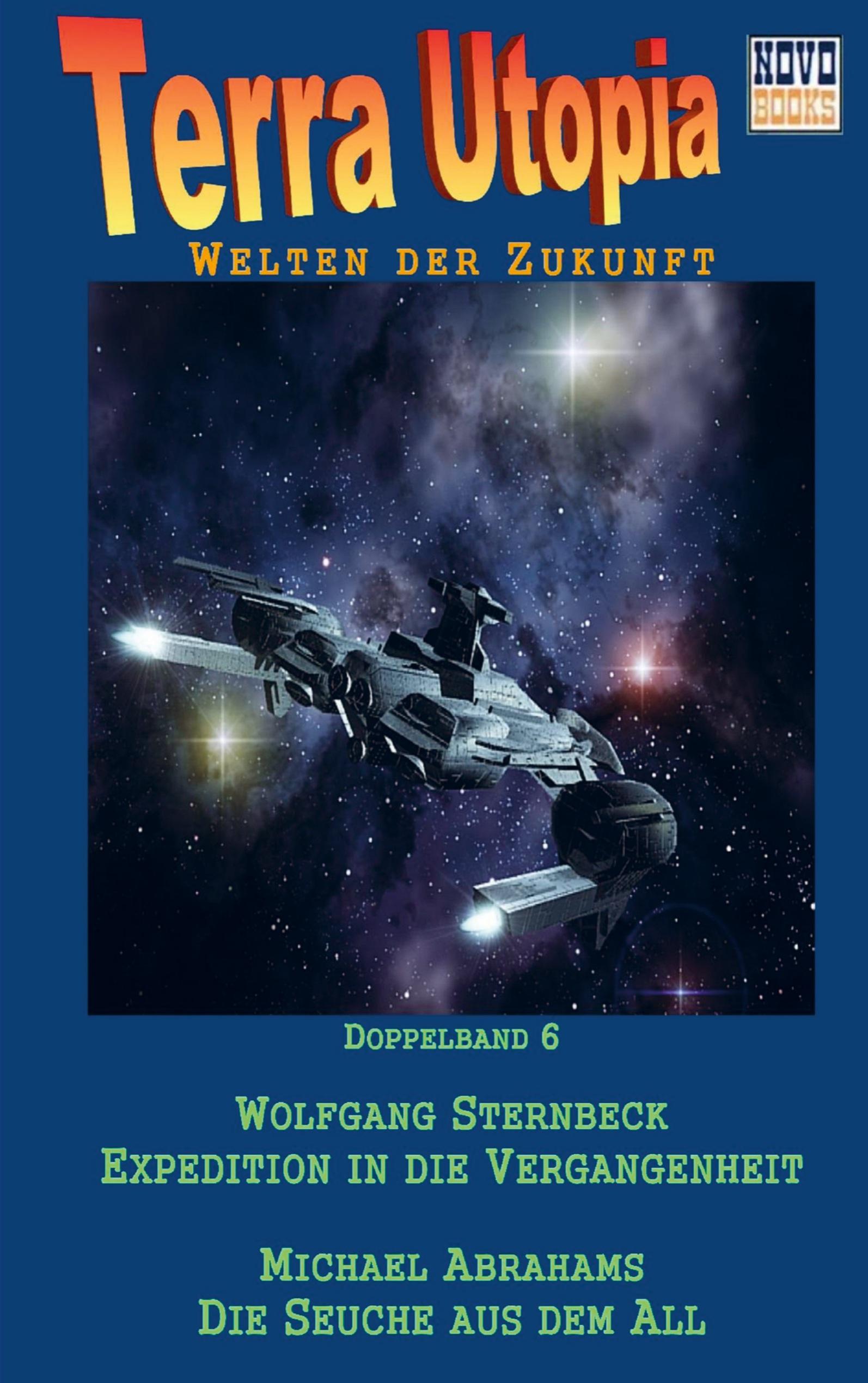 Vorderes Coverbild Expedition in die Vergangenheit / Die Seuche aus dem All