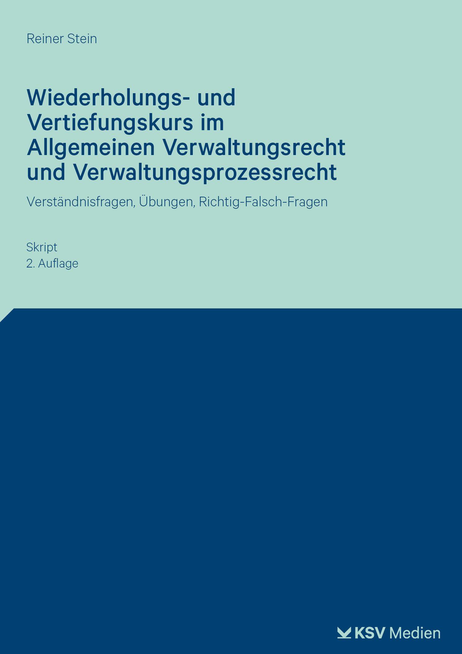 Vorderes Coverbild Wiederholungs- und Vertiefungskurs im Allgemeinen Verwaltungsrecht und Verwaltungsprozessrecht