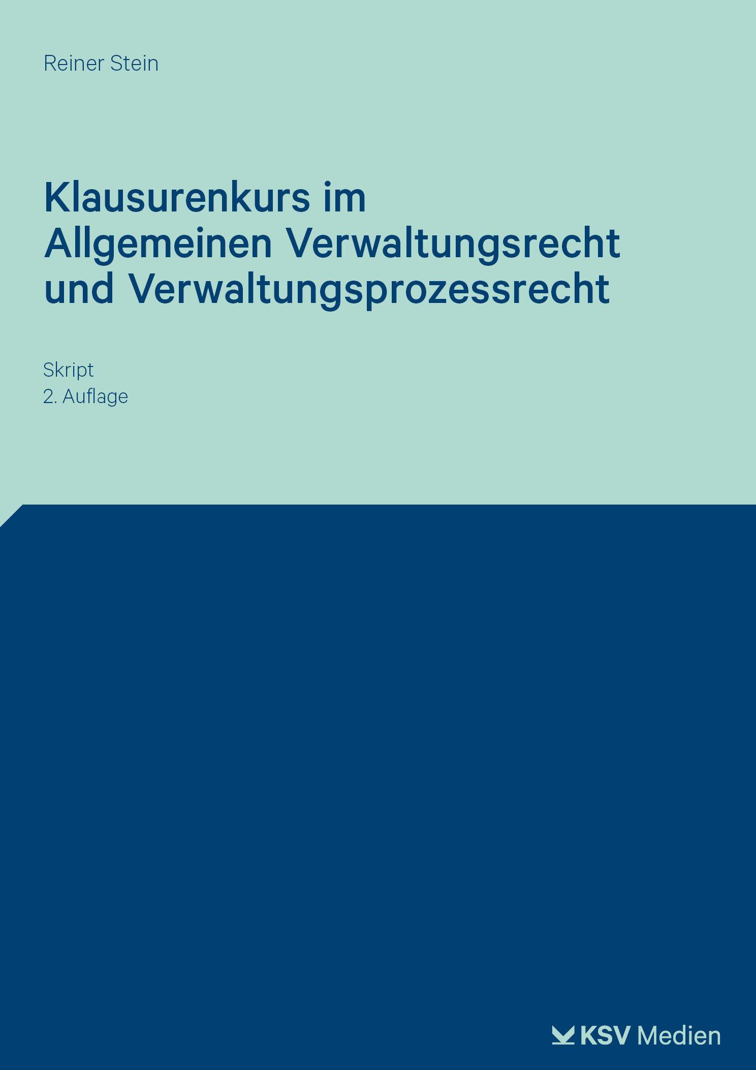 Vorderes Coverbild Klausurenkurs im Allgemeinen Verwaltungsrecht und Verwaltungsprozessrecht