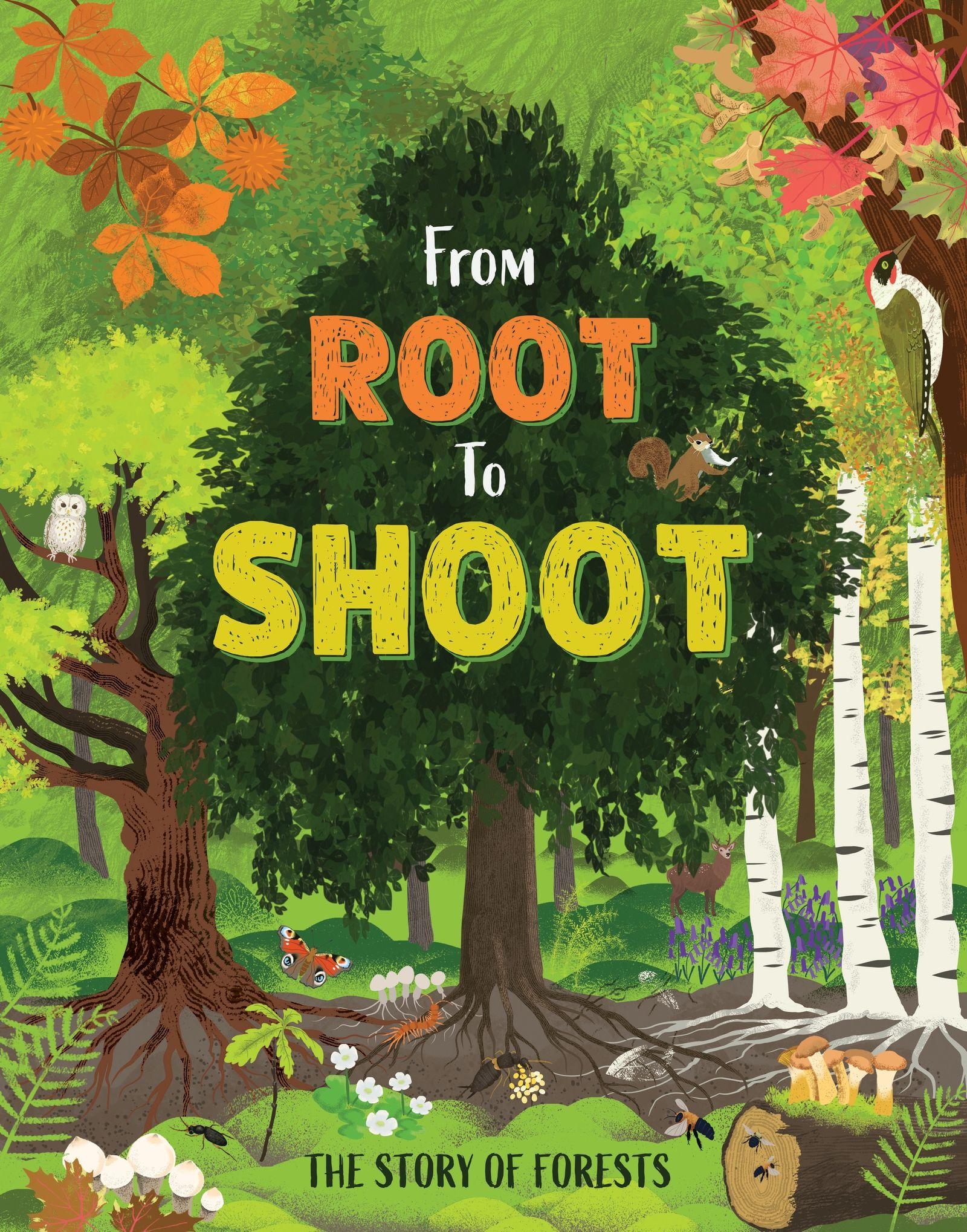 Vorderes Coverbild From Root to Shoot: The Story of Forests