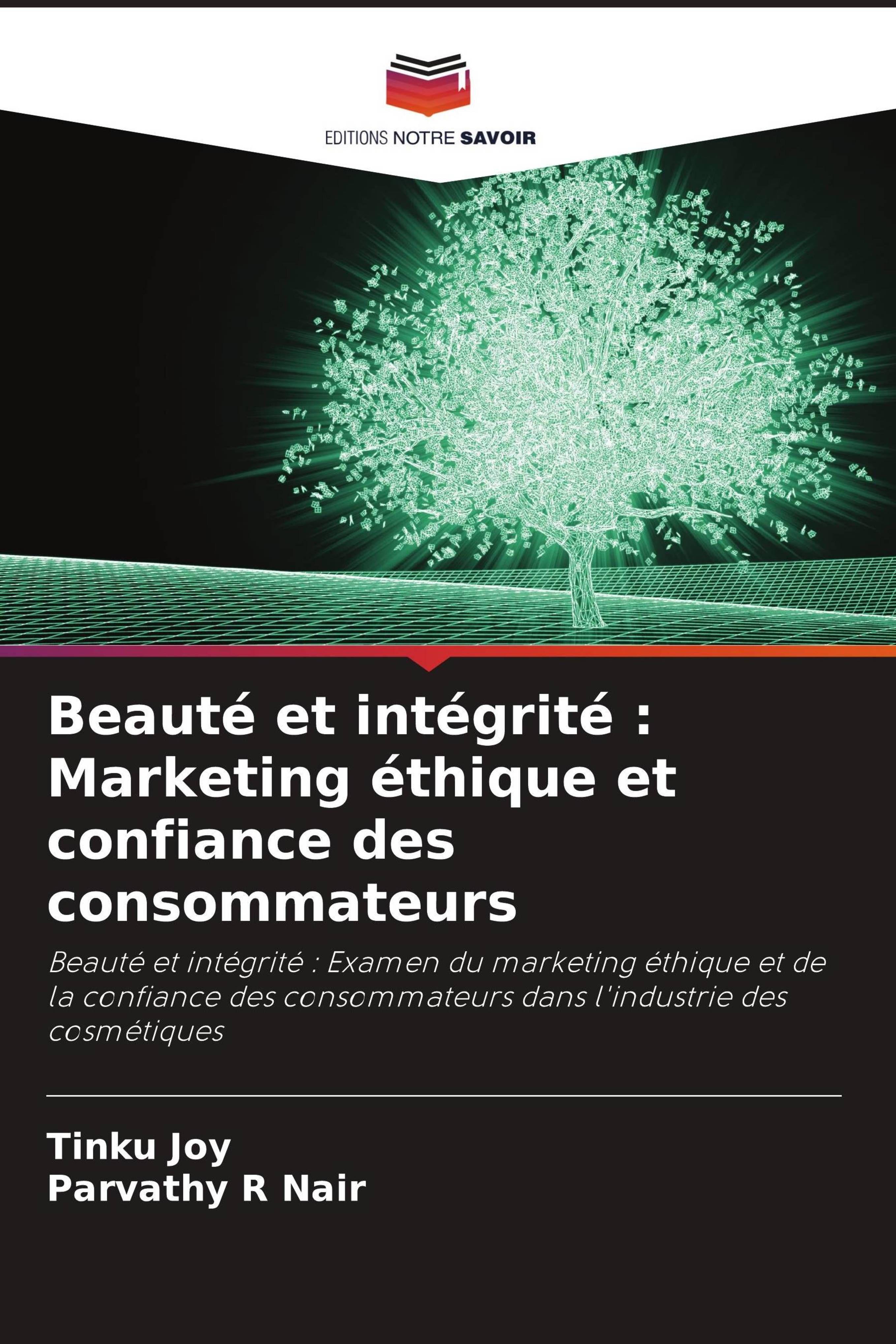 Vorderes Coverbild Beauté et intégrité : Marketing éthique et confiance des consommateurs