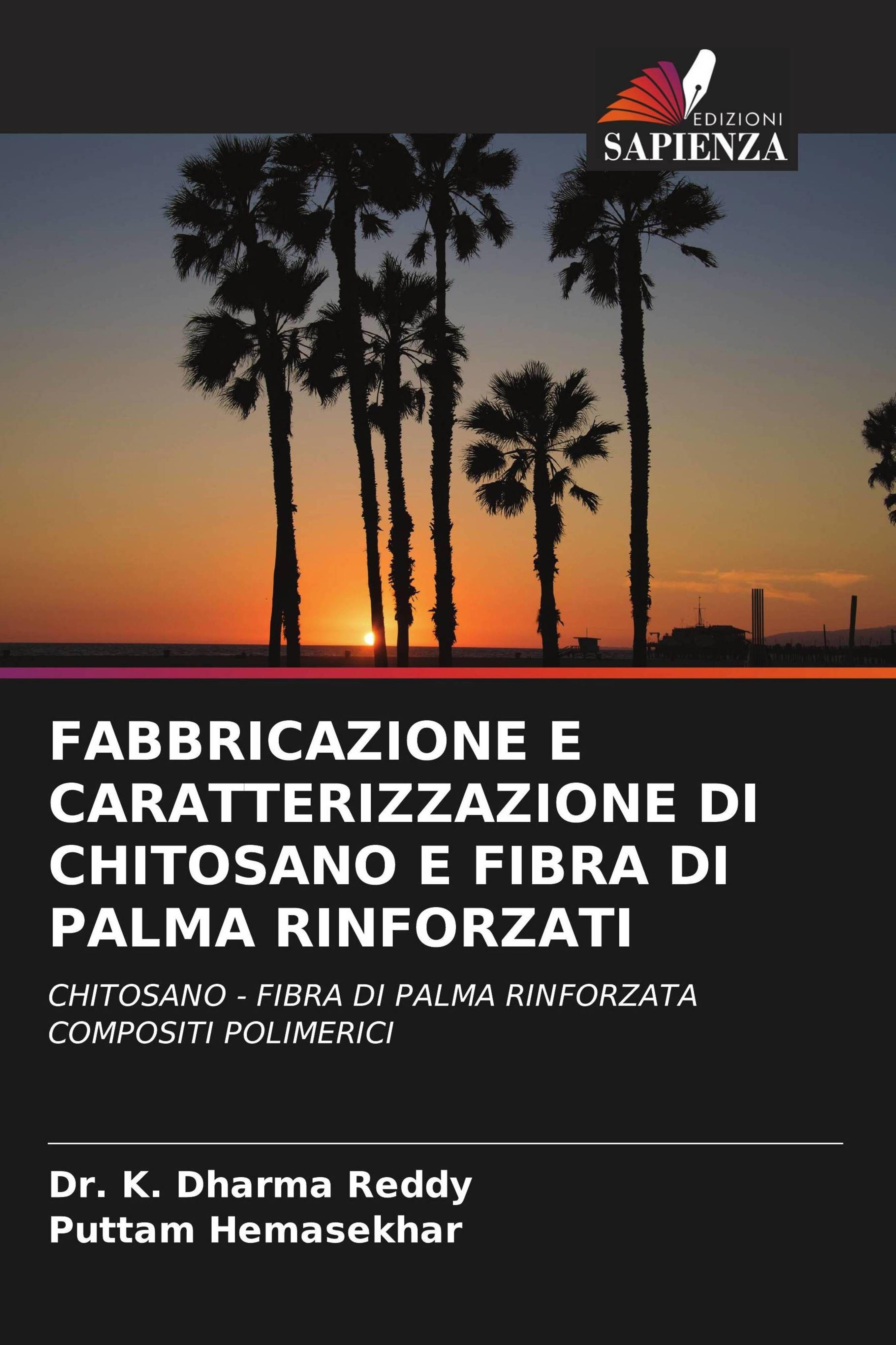 Vorderes Coverbild FABBRICAZIONE E CARATTERIZZAZIONE DI CHITOSANO E FIBRA DI PALMA RINFORZATI