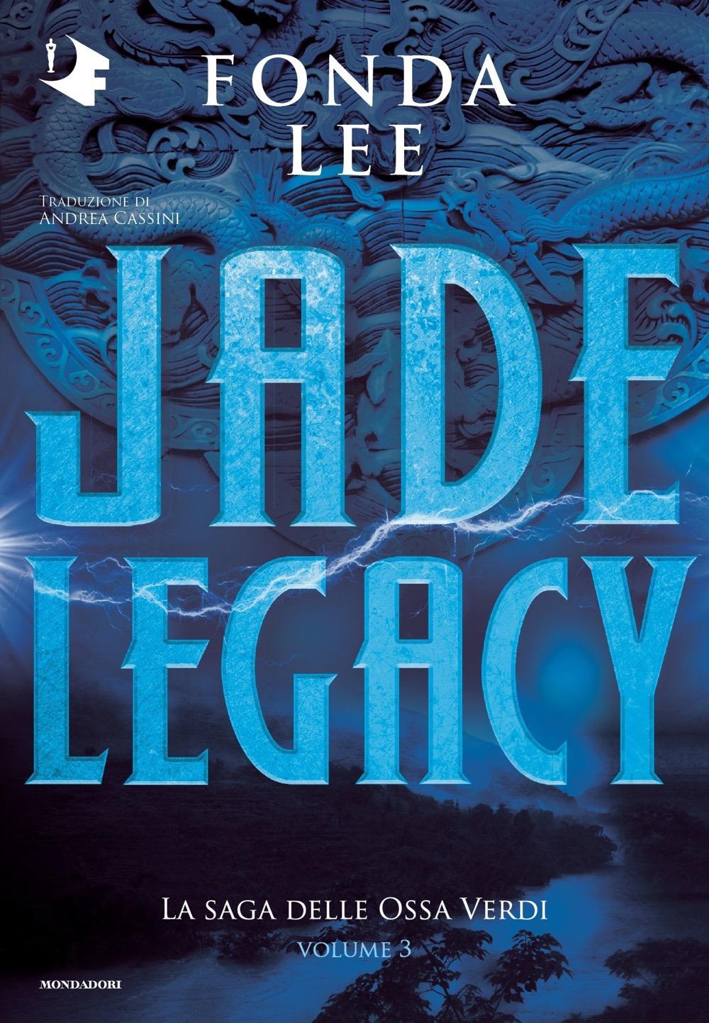 Vorderes Coverbild Jade legacy. La saga delle Ossa Verdi. Vol. 3
