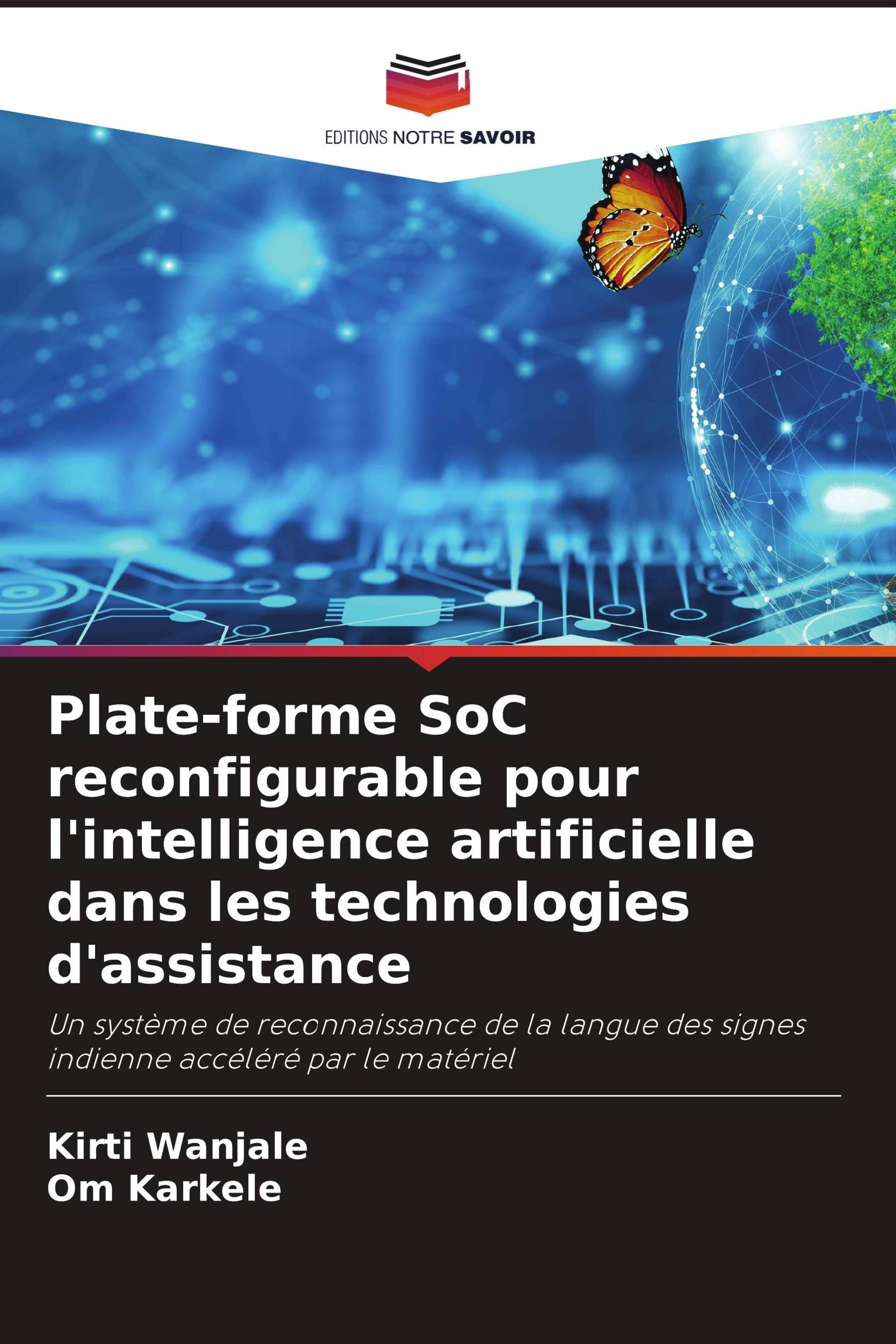 Vorderes Coverbild Plate-forme SoC reconfigurable pour l'intelligence artificielle dans les technologies d'assistance
