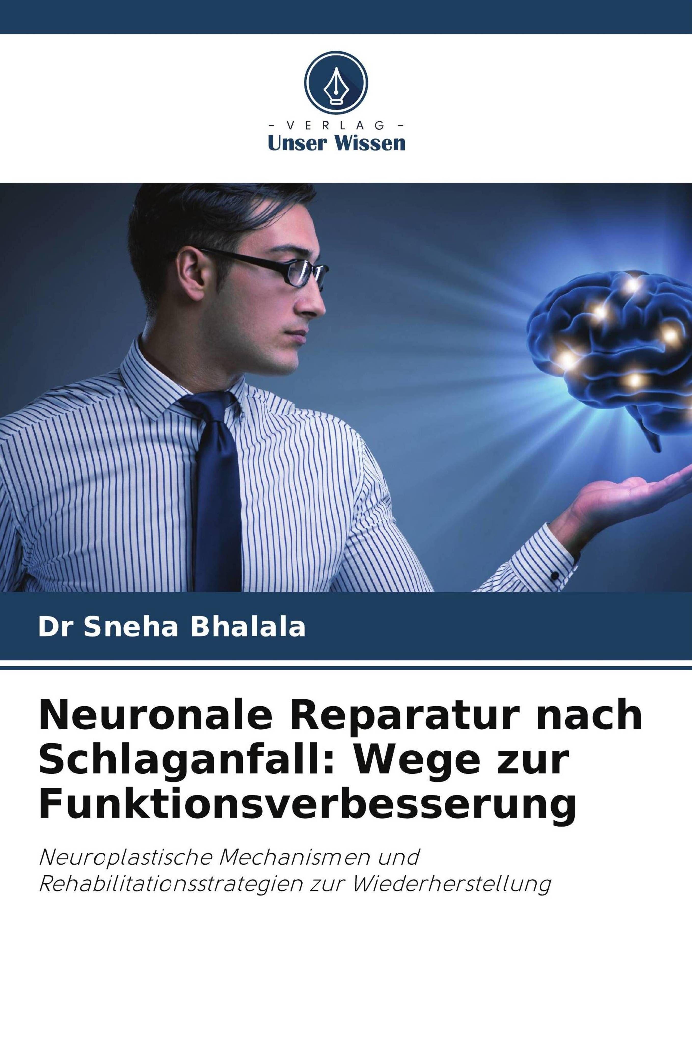 Vorderes Coverbild Neuronale Reparatur nach Schlaganfall: Wege zur Funktionsverbesserung