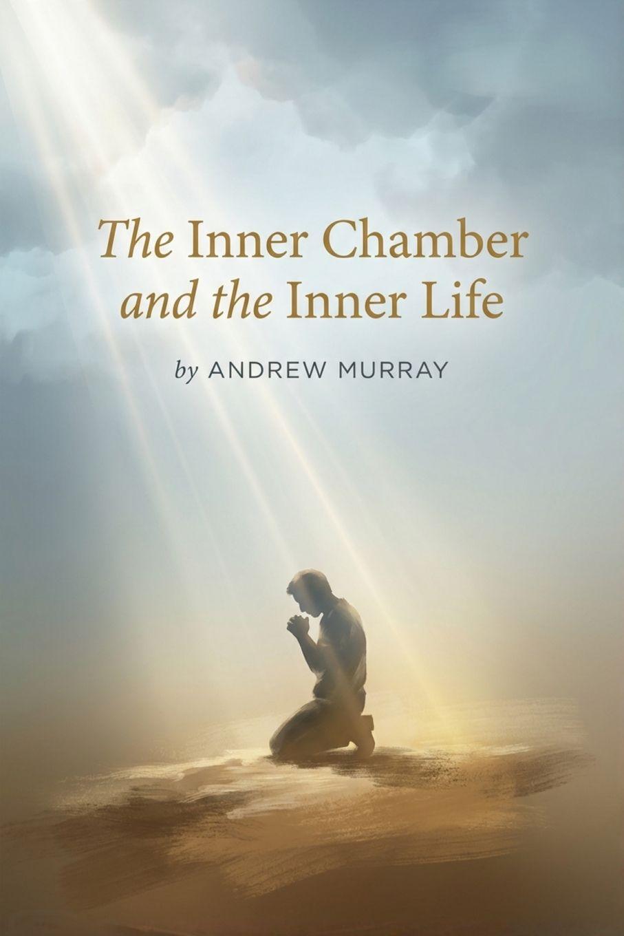 Vorderes Coverbild The Inner Chamber and the Inner Life