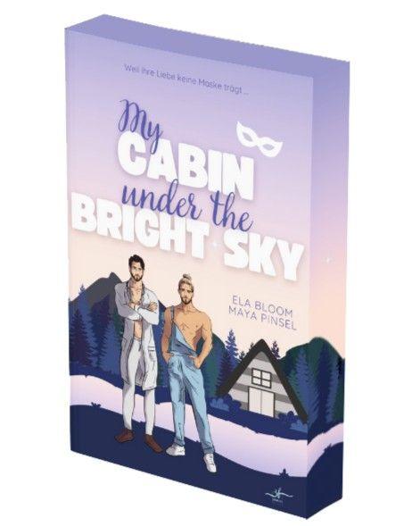 Vorderes Coverbild My Cabin under the Bright Sky - Bennet & Indigo