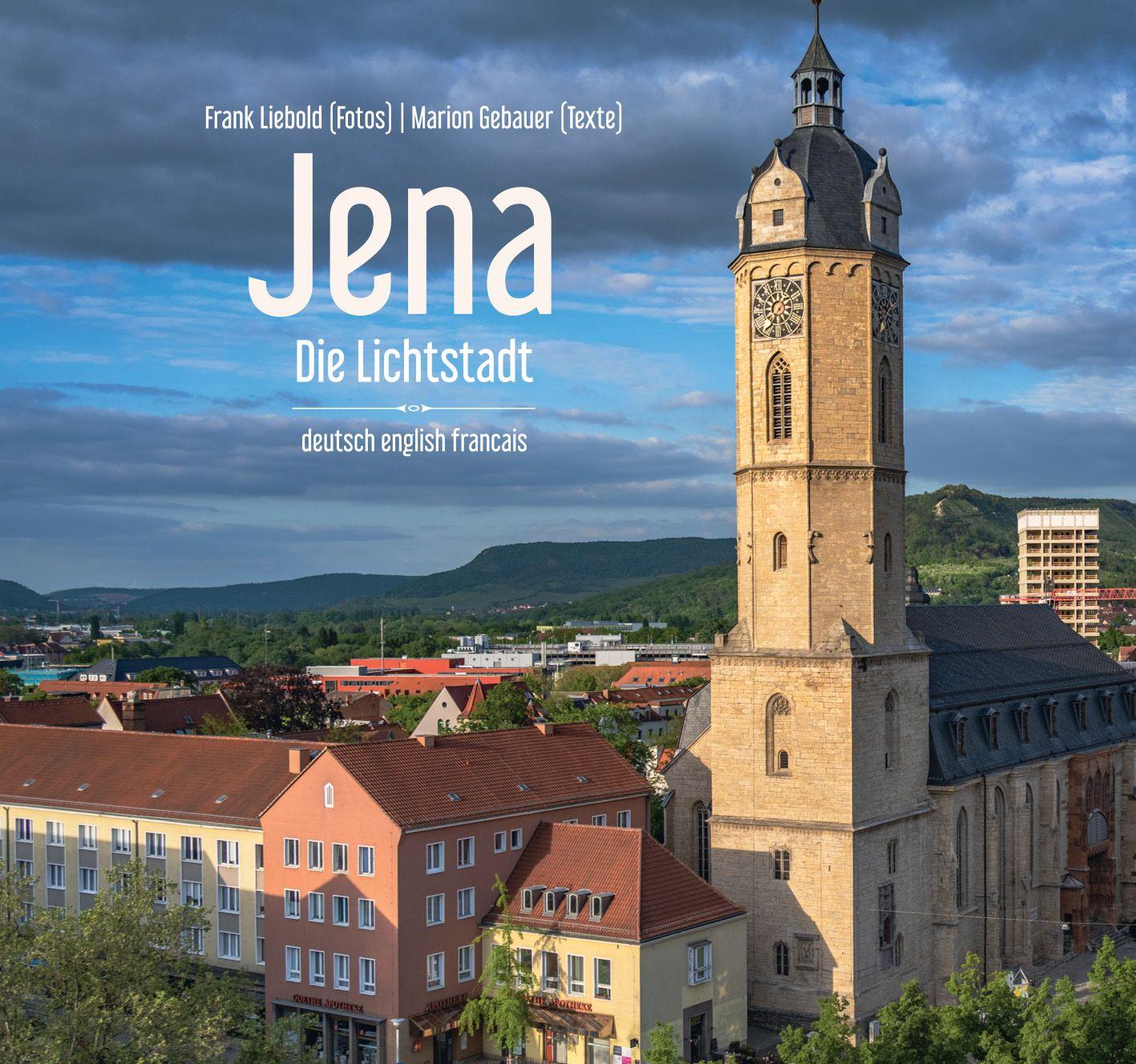 Vorderes Coverbild Jena - Die Lichtstadt