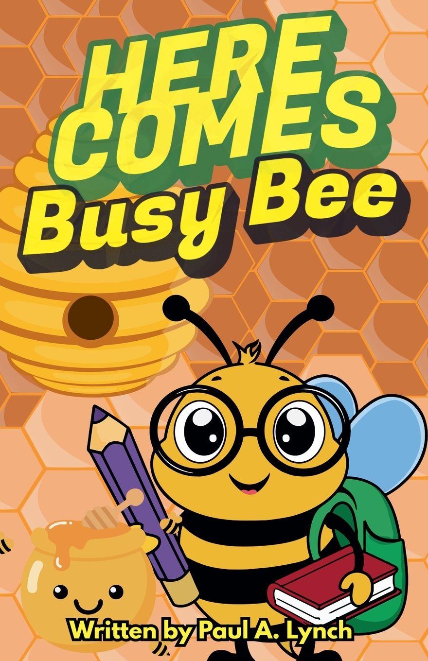 Vorderes Coverbild Here Comes Busy Bee