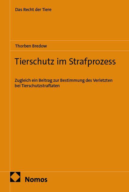 Vorderes Coverbild Tierschutz im Strafprozess
