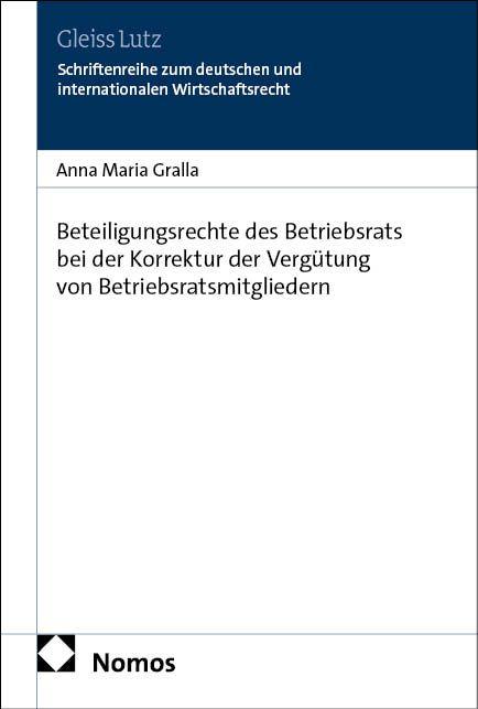 Vorderes Coverbild Beteiligungsrechte des Betriebsrats bei der Korrektur der Vergütung von Betriebsratsmitgliedern