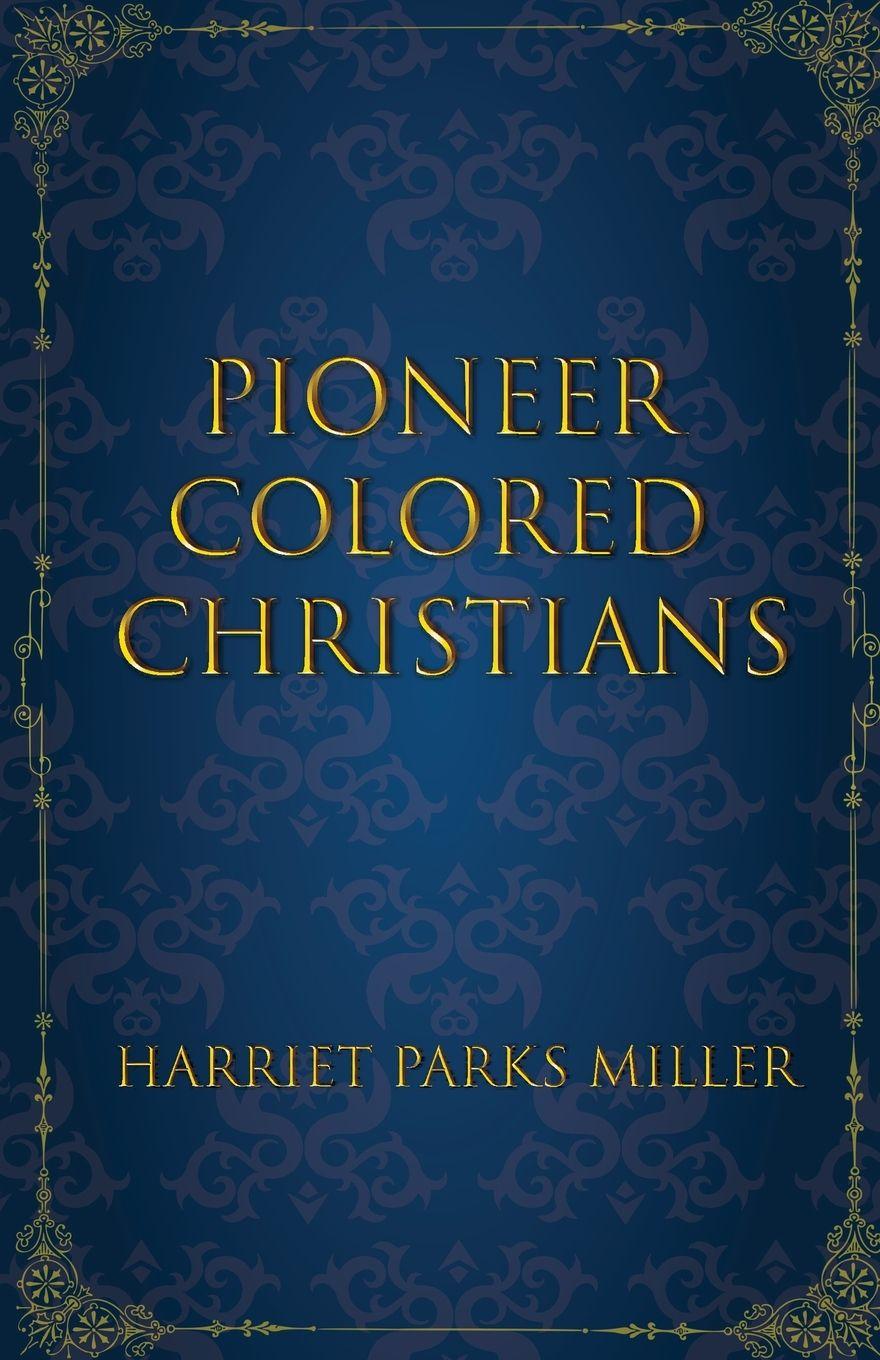Vorderes Coverbild Pioneer Colored Christians