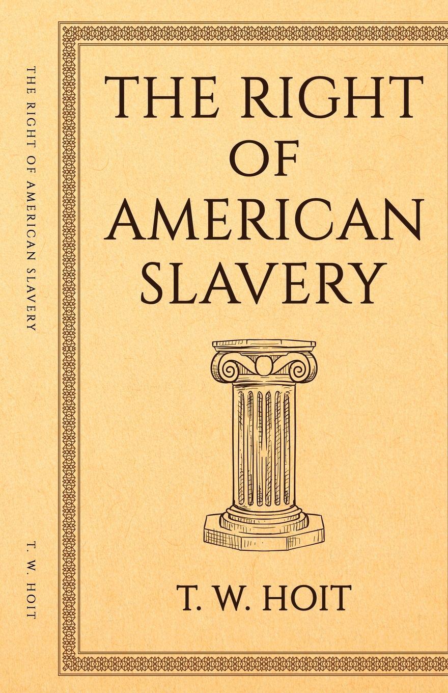 Vorderes Coverbild The Right of American Slavery