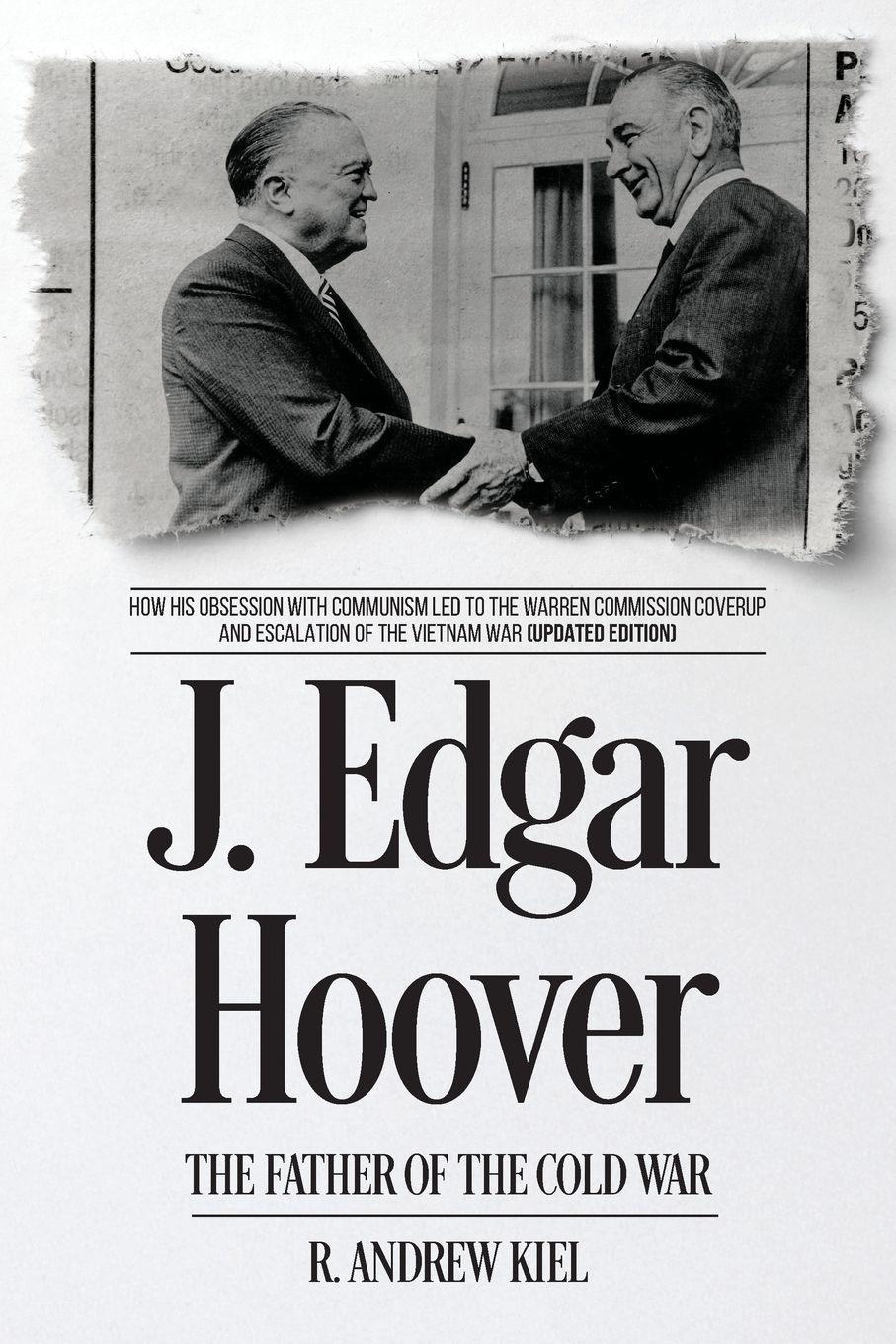 Vorderes Coverbild J. Edgar Hoover the Father of the Cold War