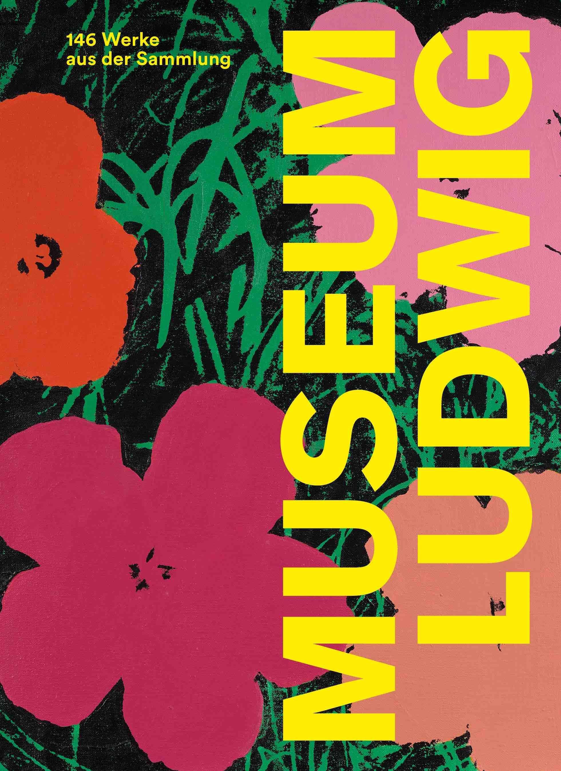 Vorderes Coverbild Museum Ludwig. 146 Werke aus der Sammlung.